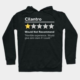 Cilantro Would Not Recommend Funny I Hate Coriander Hoodie